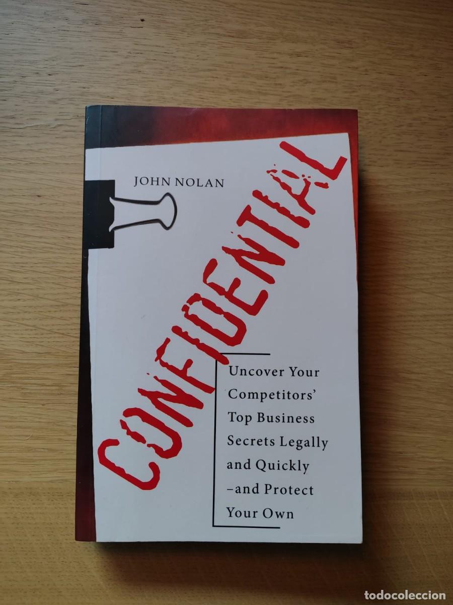 Second hand books: CONFIDENTIAL - John Nolan (1999) - TRUE FIRST EDITION / 1st Printing (10-1)