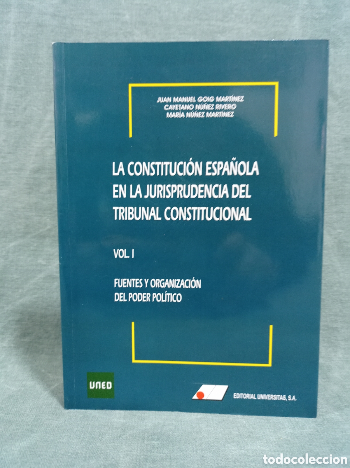 Libri di seconda mano: LA CONSTITUCI&Oacute;N ESPA&Ntilde;OLA EN LA JURISPRUDENCIA DEL TRIBUNAL CONSTITUCIONAL - J.M. GOIG / C. N&Uacute;&Ntilde;EZ