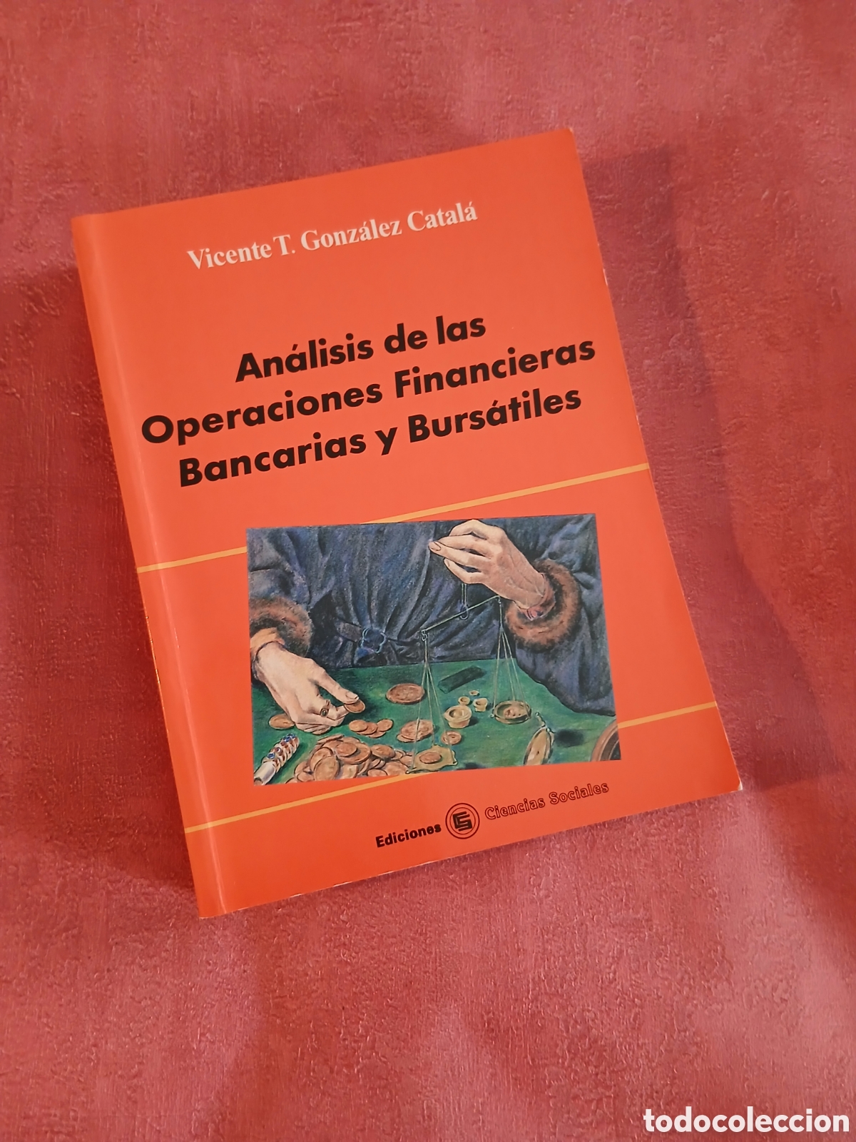 Libros de segunda mano: An&aacute;lisis de las operaciones financieras, bancarias y burs&aacute;tiles. Vicente T. Gonz&aacute;lez Catal&aacute;.