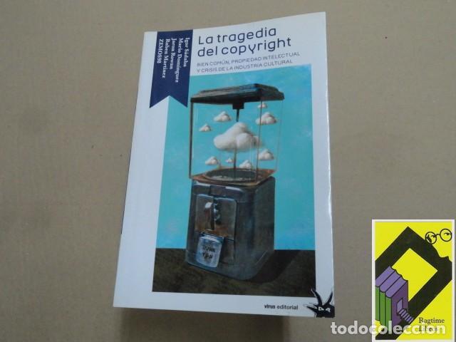 Libri di seconda mano: SADABA, Igor/ OTROS AUTORES: La tragedia del copyright. Bien com&uacute;n,propiedad intelectual...
