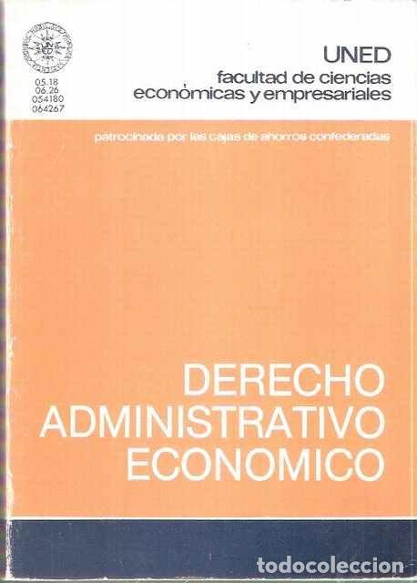 Libri di seconda mano: Derecho Administrativo Econ&oacute;mico. Unidades Did&aacute;cticas I, II y III - Enrique Linde y otros