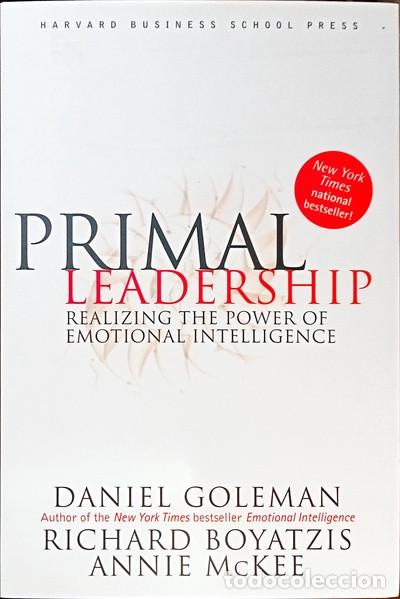 Second hand books: Primal leadership.Goleman,Daniel; Boyatzis,Richard;McKee, Annie.Harvard Business School Press.2002.