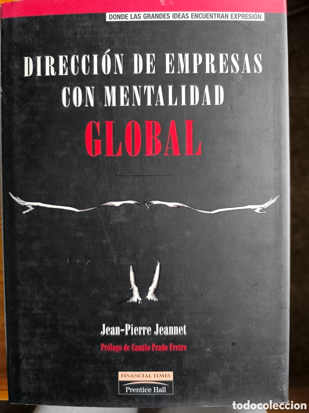 Second hand books: Direcci&oacute;n de empresas con mentalidad global Jean Pierre jeannet