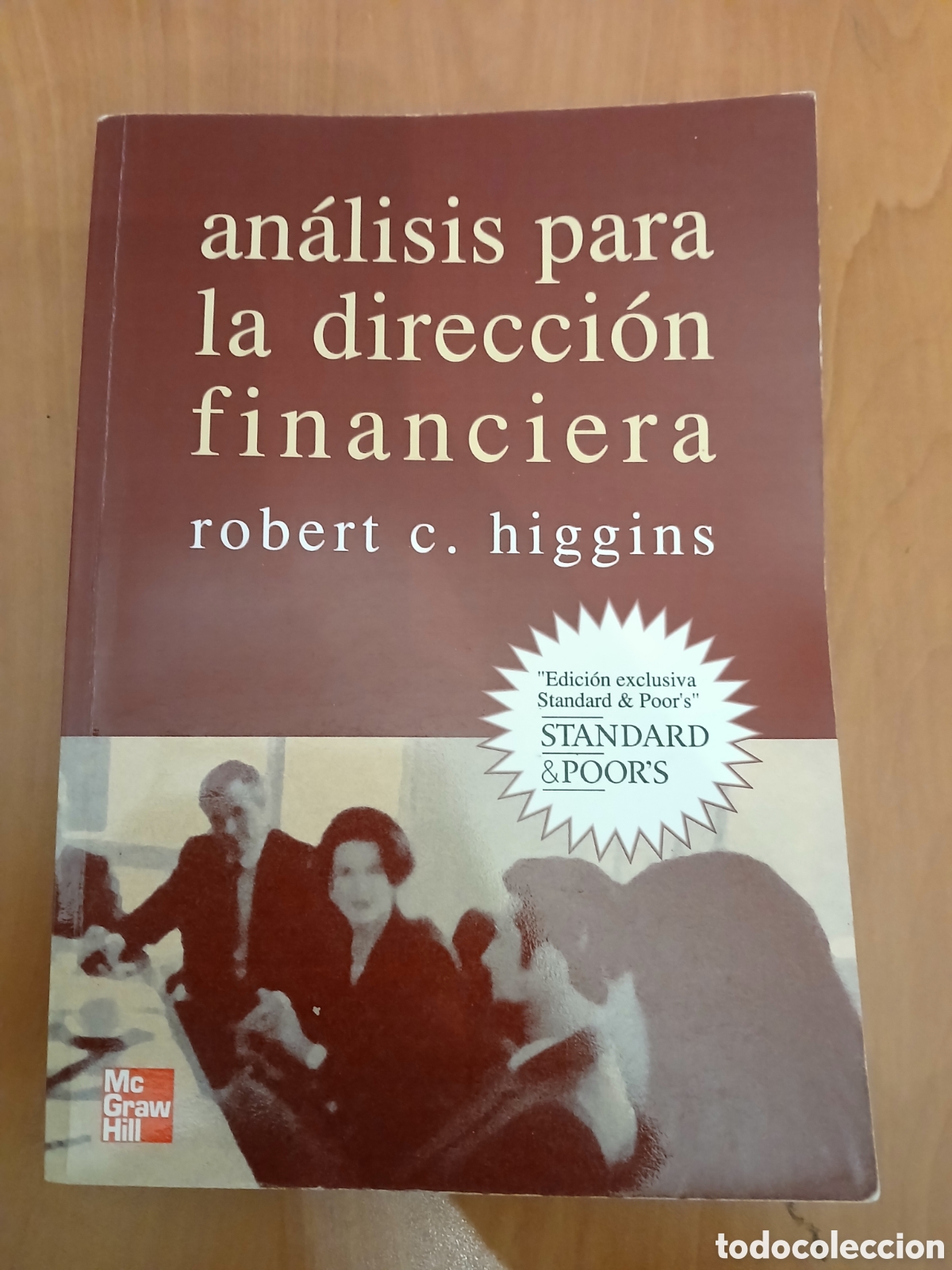 Second hand books: An&aacute;lisis para la direcci&oacute;n financiera. Robert C. Higgins.