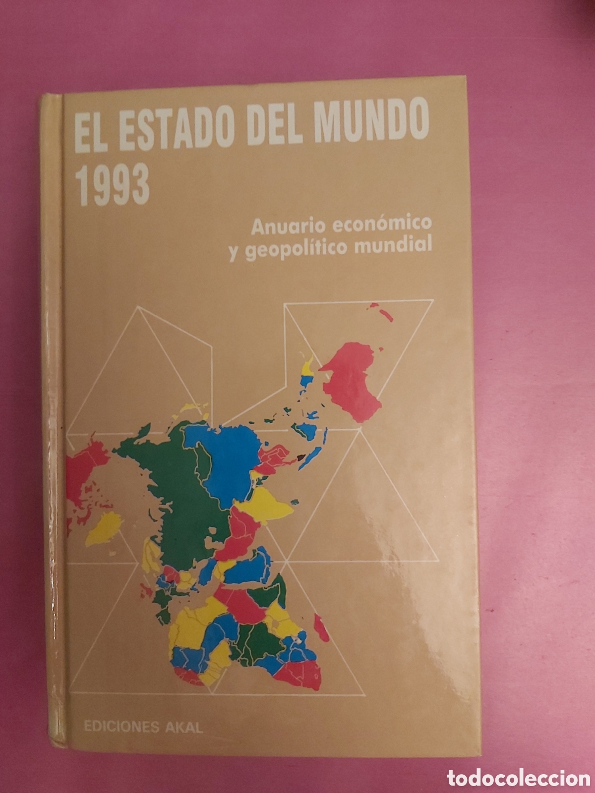 Libros de segunda mano: EL ESTADO DEL MUNDO 1993 ANUARIO ECON&Oacute;MICO Y GEOPOLITICO MUNDIAL AKAL