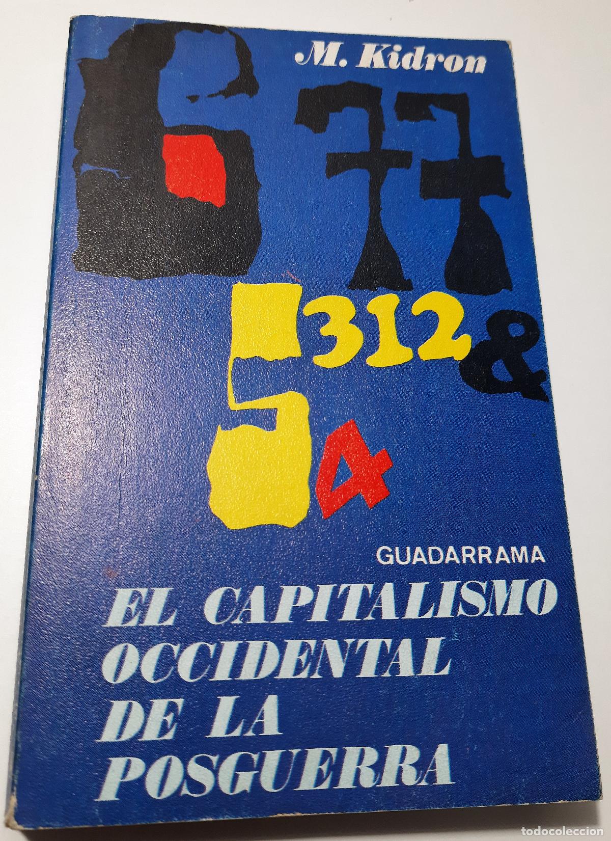 Gebrauchte B&uuml;cher: El capitalismo occidental de la posguerra - Kidron, Michael