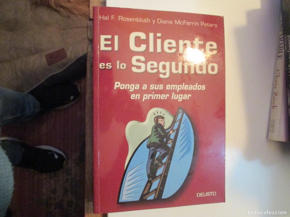 Libros de segunda mano: ROSENBLUTH , McFERRIN El cliente es lo segundo W38549