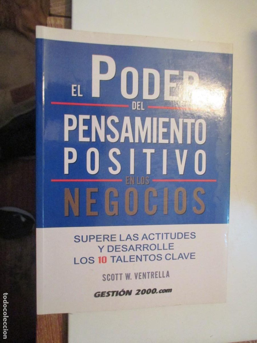Libros de segunda mano: SCOTT W. VENTRELLA El poder del pensamiento positivo en los negocios W38551