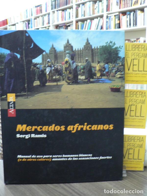 Second hand books: Mercados africanos - Sergi Ramis Vendrell - Edicola-62 - Libros Altair