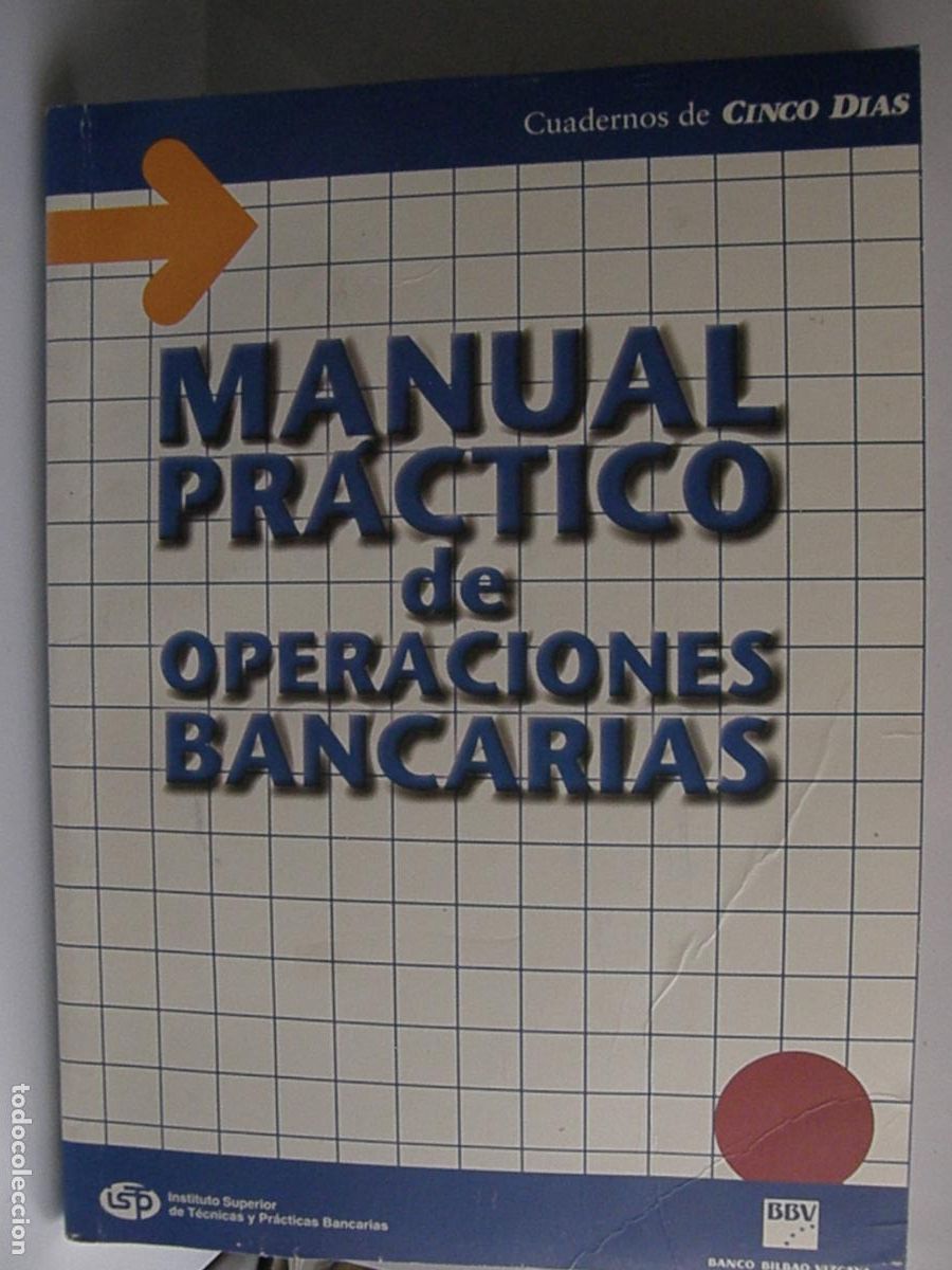 Second hand books: MANUAL PR&Aacute;CTICO DE OPERACIONES BANCARIAS