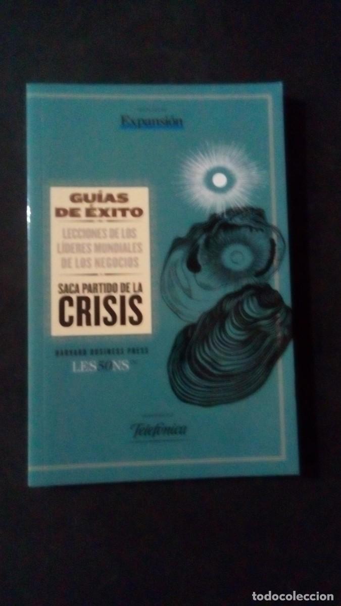 Second hand books: GU&Iacute;AS DE &Eacute;XITO-LECCIONES DE LOS L&Iacute;DERES MUNDIALES DE LOS NEGOCIOS-SACA PARTIDO DE LA CRISIS