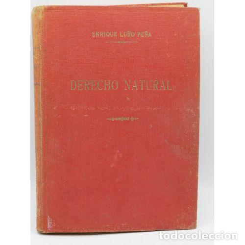 Libros de segunda mano: Derecho Natural: Segunda Edici&oacute;n Revisada y Ampliada - Enrique Lu&ntilde;o Pe&ntilde;a - Sin Especificar