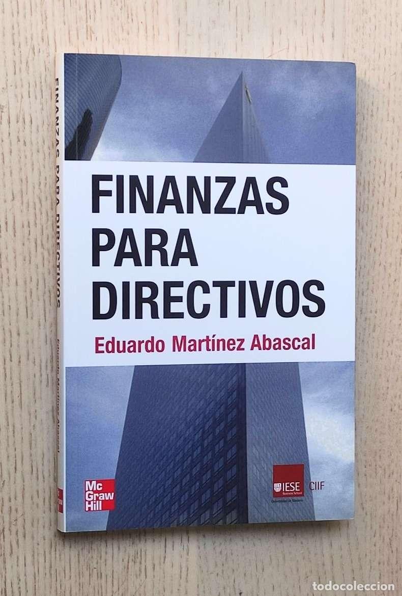 Libros de segunda mano: FINANZAS PARA DIRECTIVOS - MART&Iacute;NEZ ABASCAL, Eduardo - Foto 1