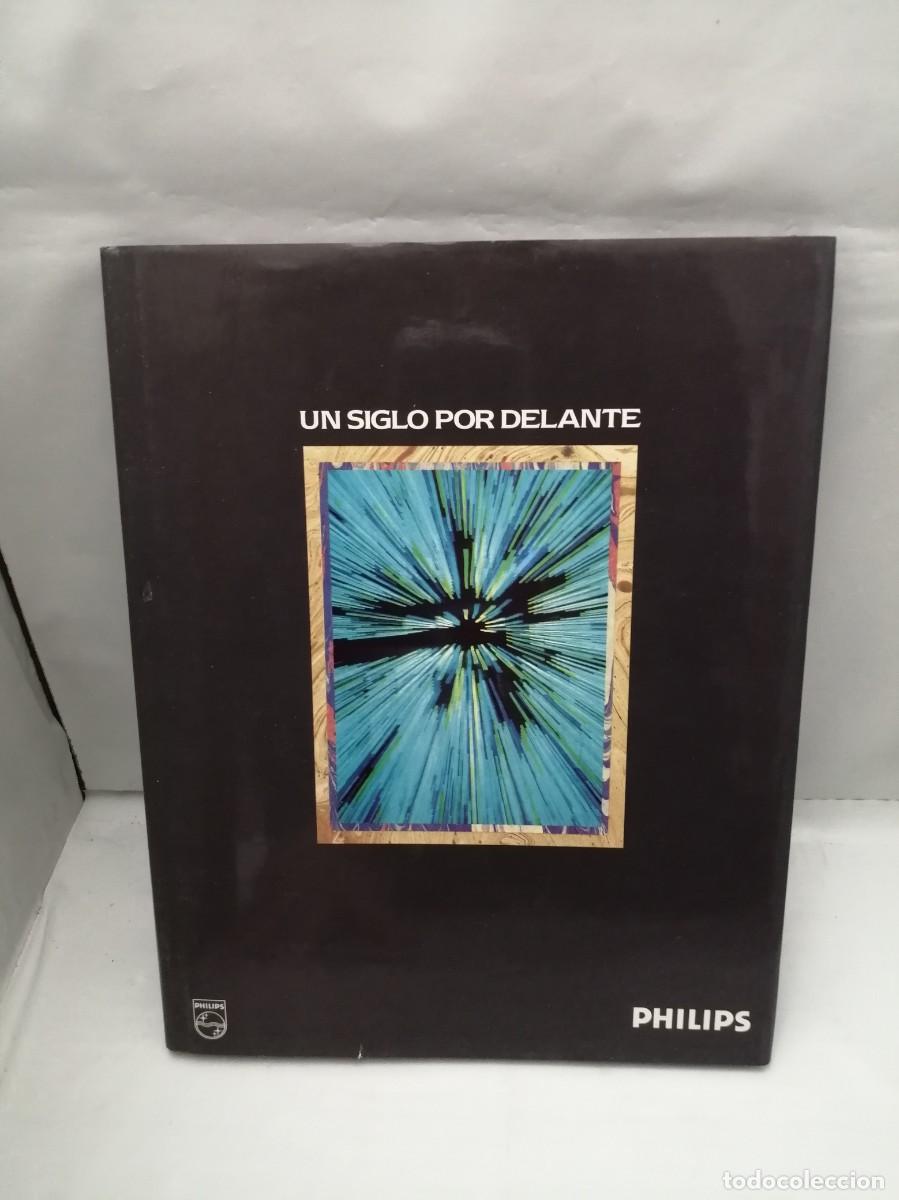 Gebrauchte B&uuml;cher: Philips: Un siglo por delante