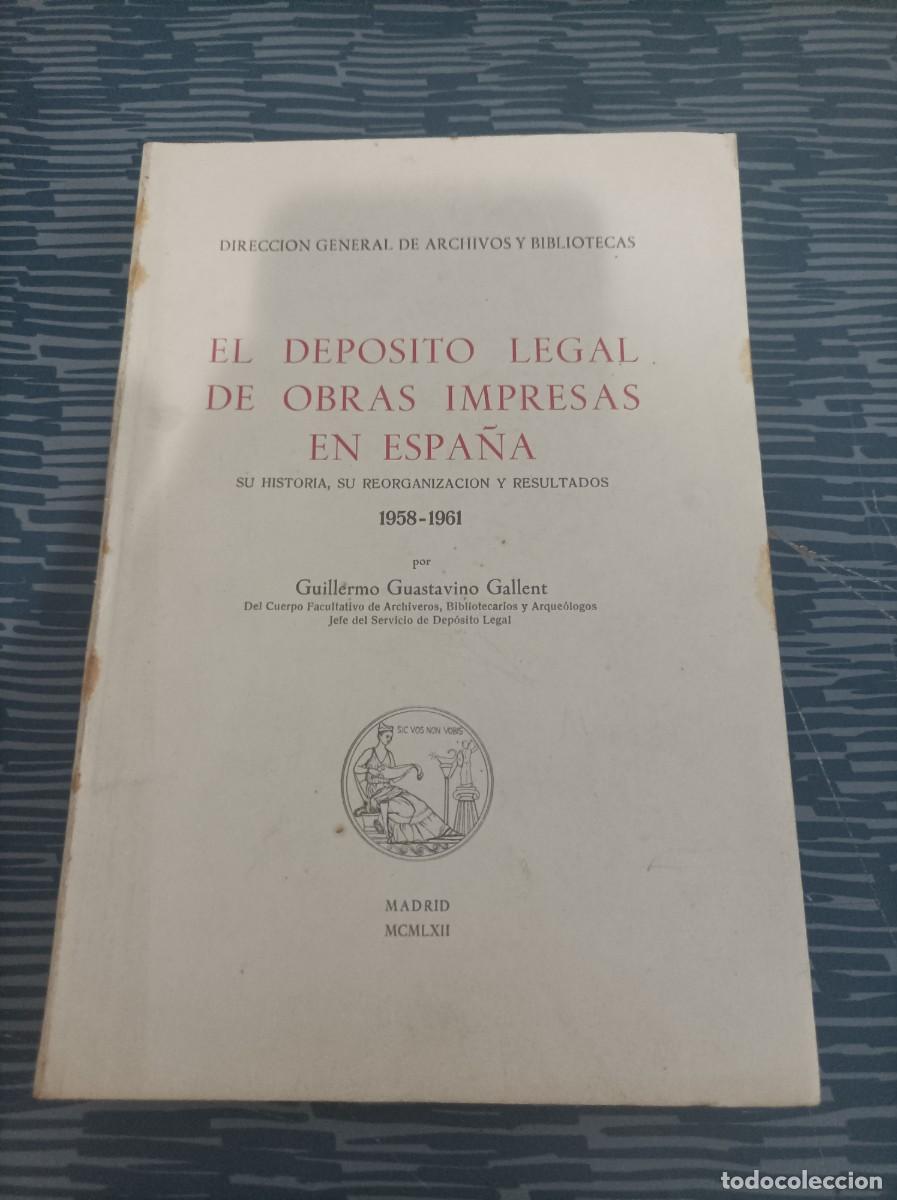 Libri di seconda mano: EL DEP&Oacute;SITO LEGAL DE OBRAS IMPRESAS EN ESPA&Ntilde;A,SU HISTORIA,SU REORGANIZACI&Oacute;N Y RESULTADOS,1958-1961.