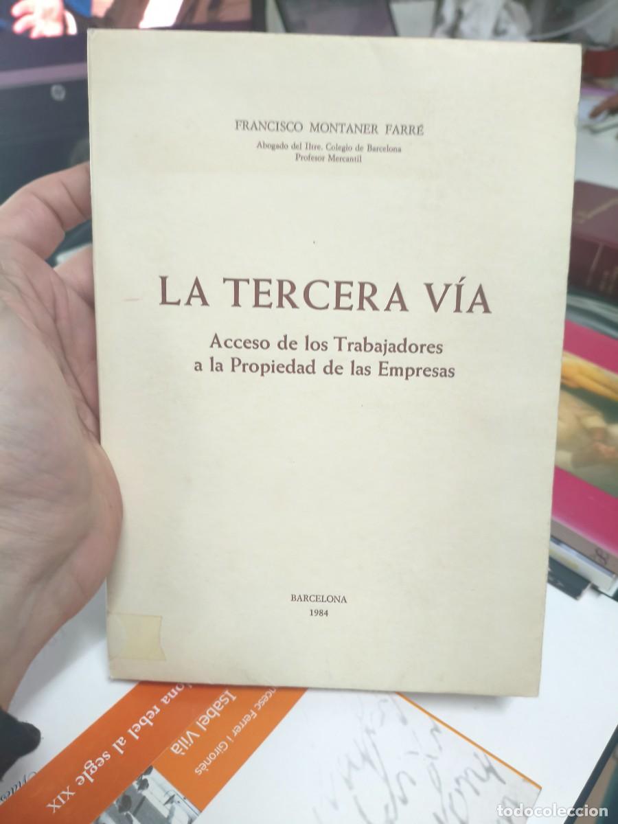 Libri di seconda mano: La tercera v&iacute;a. Reto a la Uni&oacute;n Europea. Francisco Montaner Farr&eacute;.