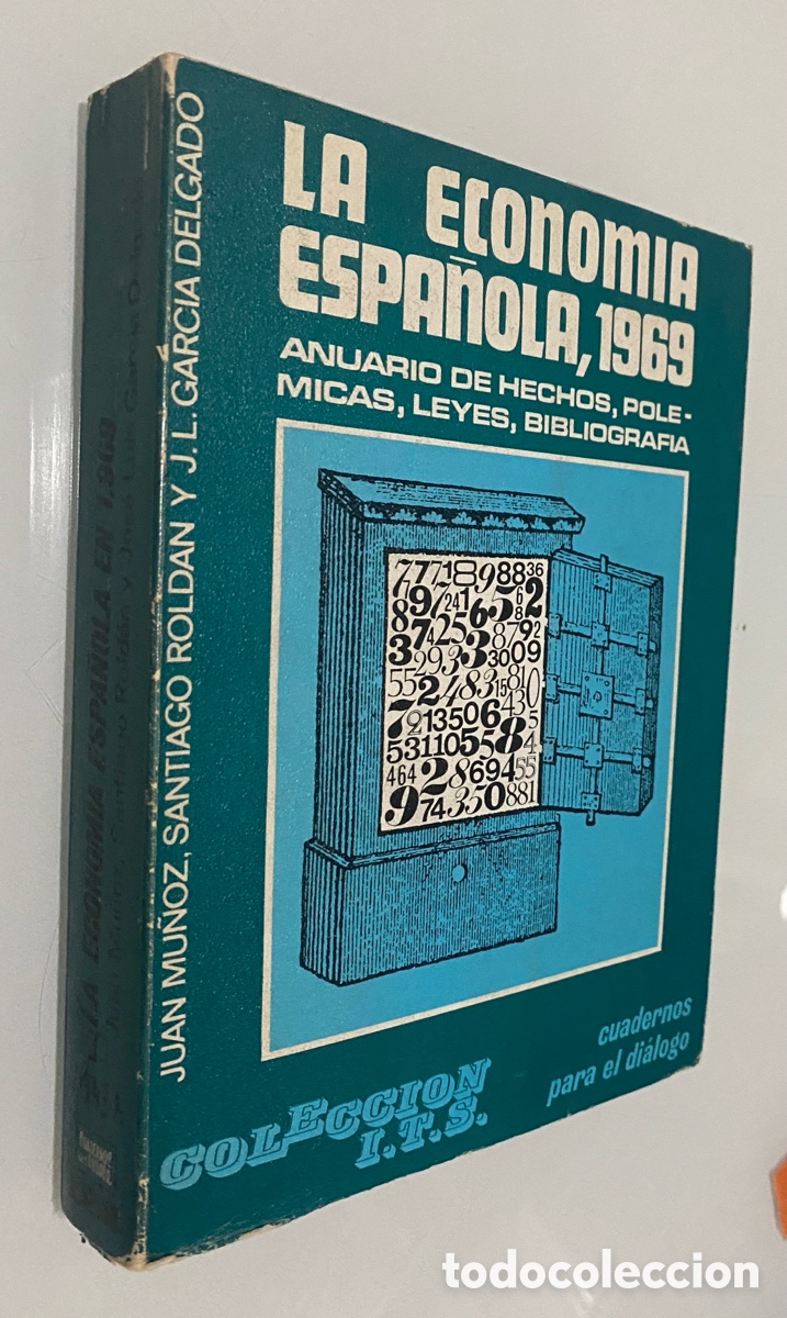 Libri di seconda mano: La Econom&iacute;a espa&ntilde;ola, 1969: Anuario de hechos, pol&eacute;micas, leyes, bibliograf&iacute;a. - VV.AA.
