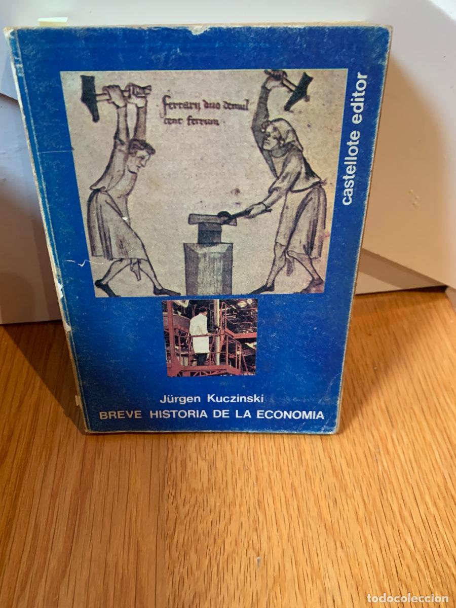 Libri di seconda mano: Breve historia de la econom&iacute;a. Jurgen Kuczinski