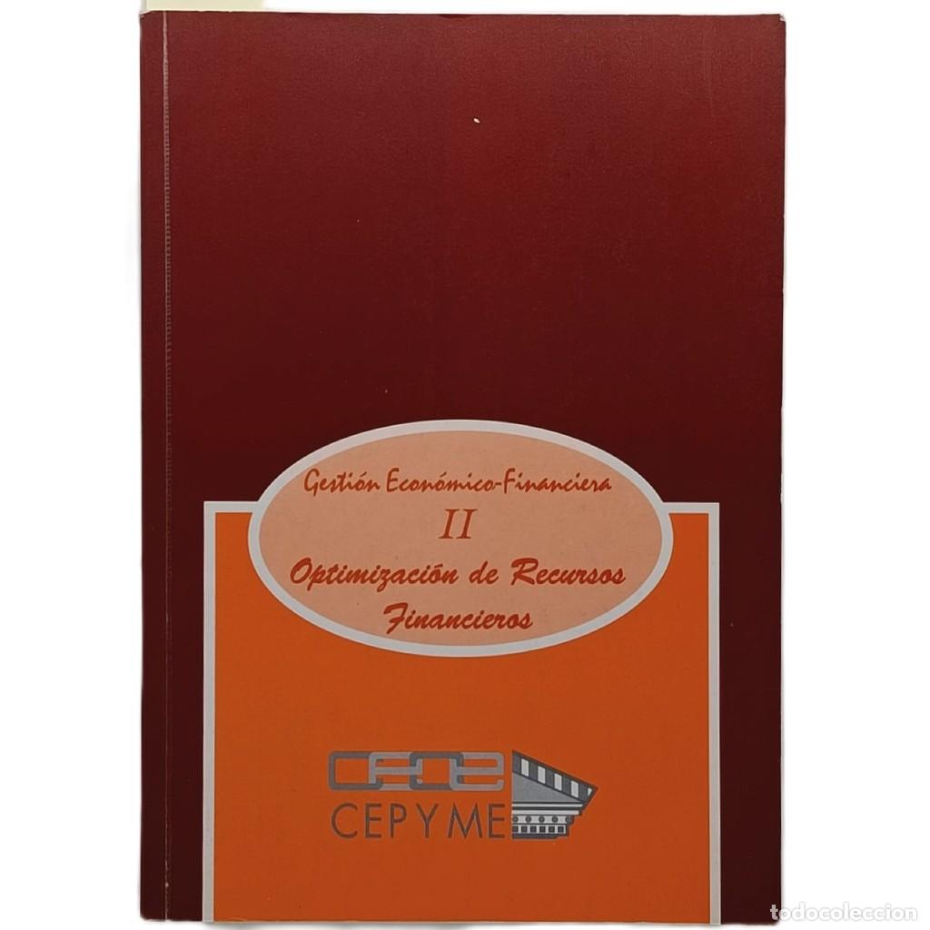 Second hand books: GESTI&Oacute;N ECON&Oacute;MICO- FINANCIERA II: OPTIMIZACI&Oacute;N DE RECURSOS FINANCIEROS