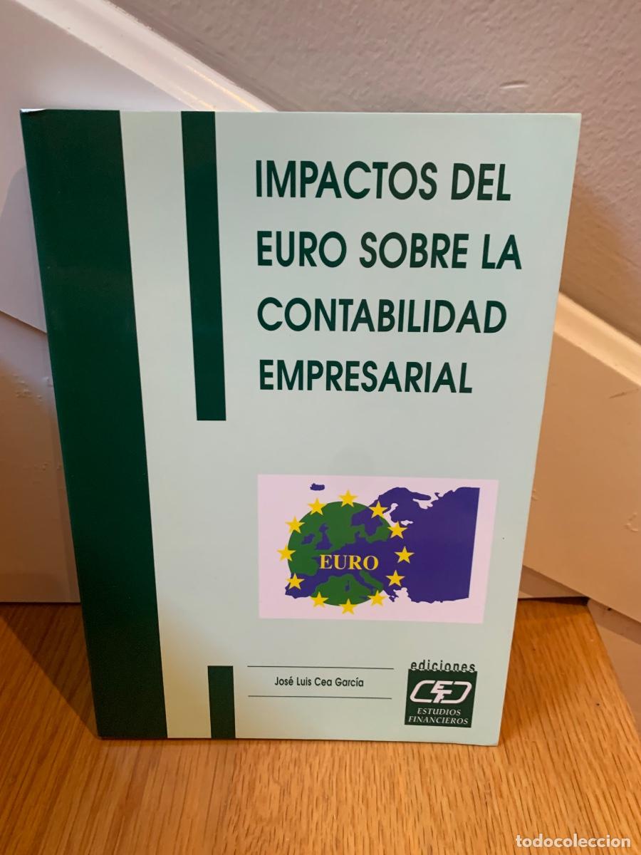 Libri di seconda mano: Impactos del euro sobre la contabilidad empresarial. Jose Luis CEO Garcia