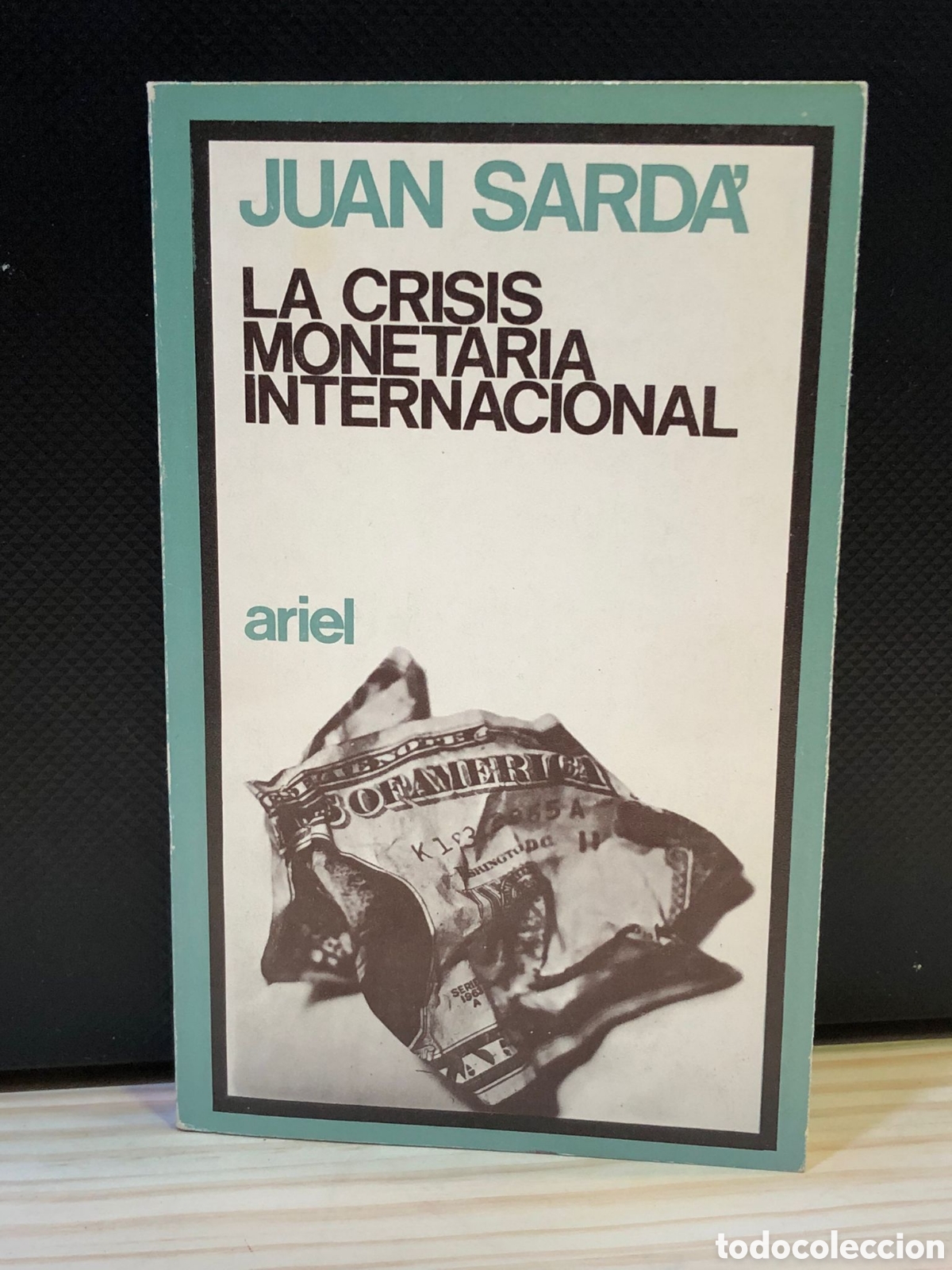 Libri di seconda mano: La crisis monetaria internacional - Juan Sard&aacute;