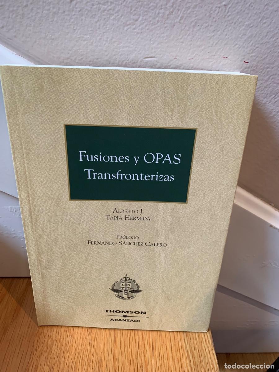Libri di seconda mano: Fusiones y Opas transfronterizas. Alberto J. Tapia Hermida.
