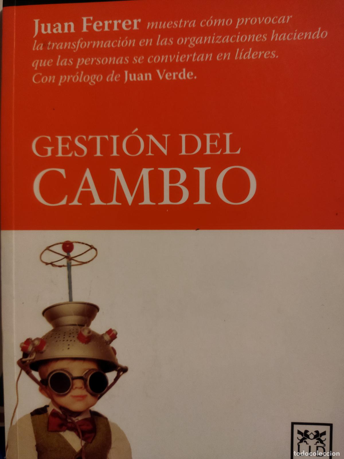 Libros de segunda mano: Gesti&oacute;n del cambio juan Ferrer - Foto 1