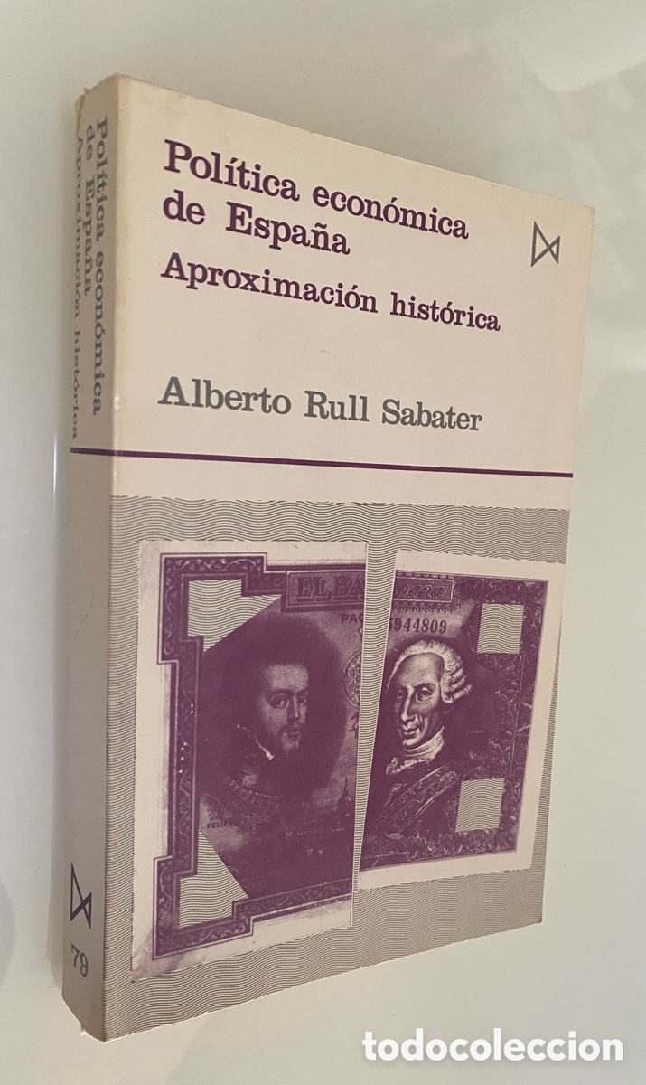 Libri di seconda mano: Pol&iacute;tica econ&oacute;mica de Espa&ntilde;a: Aproximaci&oacute;n hist&oacute;rica - RULL SABATER, Alberto