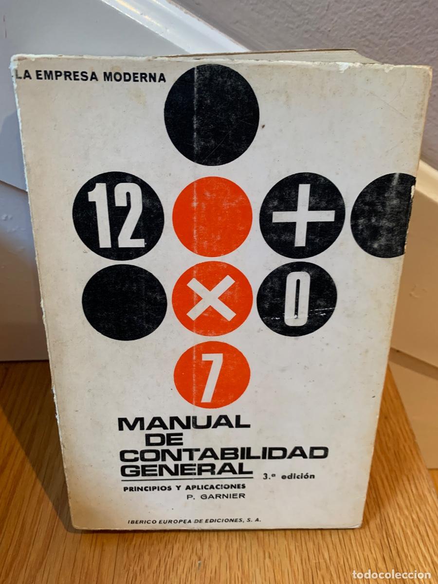 Libros de segunda mano: Manual de contabilidad general.P. Garnier. - Foto 1