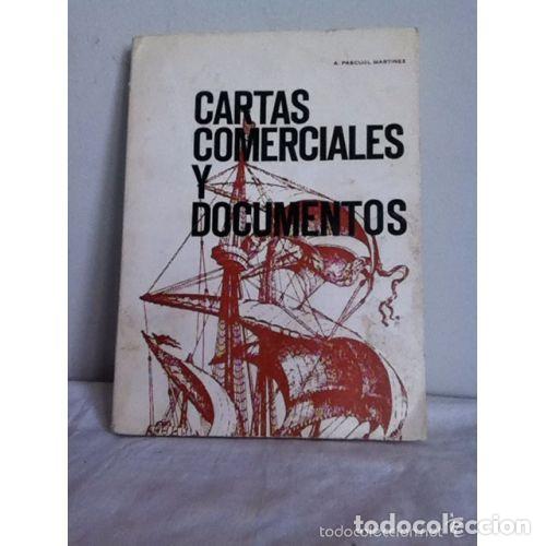 Second hand books: CARTAS COMERCIALES y DOCUMENTOS - a.PASCUAL MART&Iacute;NEZ - Sin Especificar