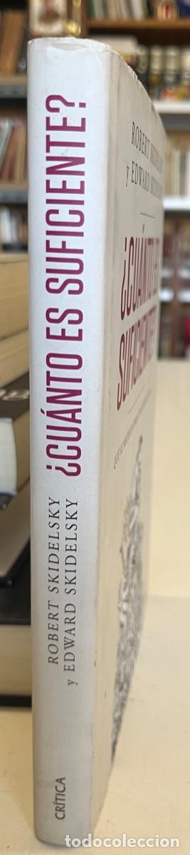 Libros de segunda mano: Skidelski, Robert y Edward.- Cu&aacute;nto es suficiente? - Foto 2