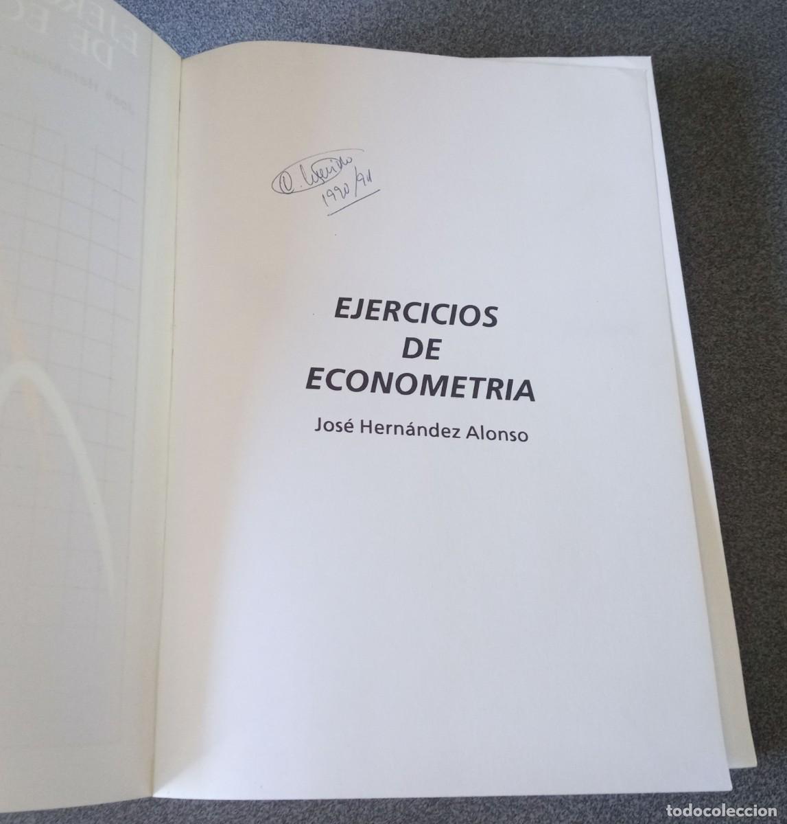Libros de segunda mano: Ejercicios De Econ&oacute;metria Jos&eacute; Hern&aacute;ndez Alonso - Foto 3