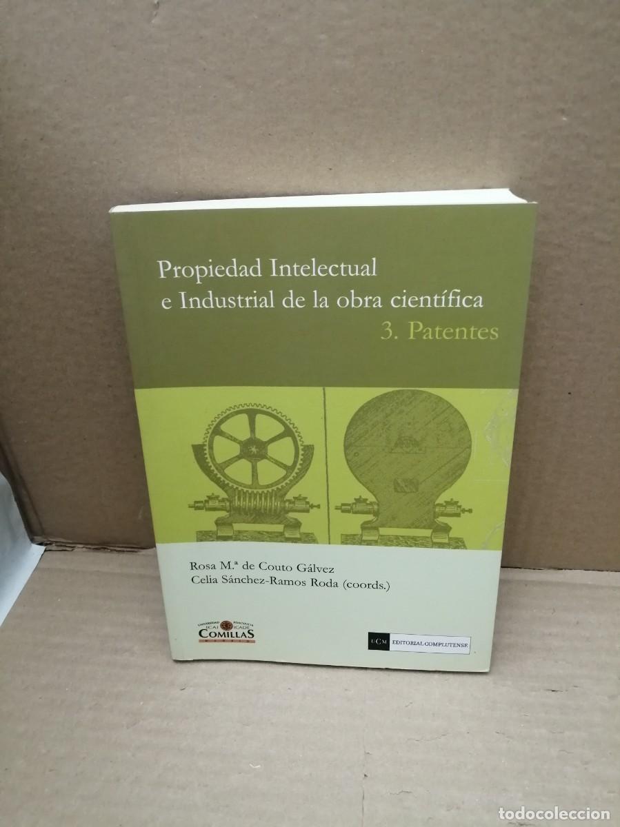 Libros de segunda mano: Propiedad Intelectual e Industrial de la obra cient&iacute;fica, Tomo 3: PATENTES (Primera edici&oacute;n)
