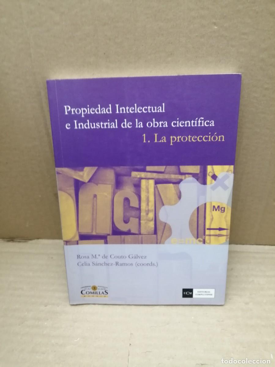 Libros de segunda mano: Propiedad Intelectual e Industrial de la obra cient&iacute;fica, Tomo 1: LA PROTECCI&Oacute;N (Primera edici&oacute;n)