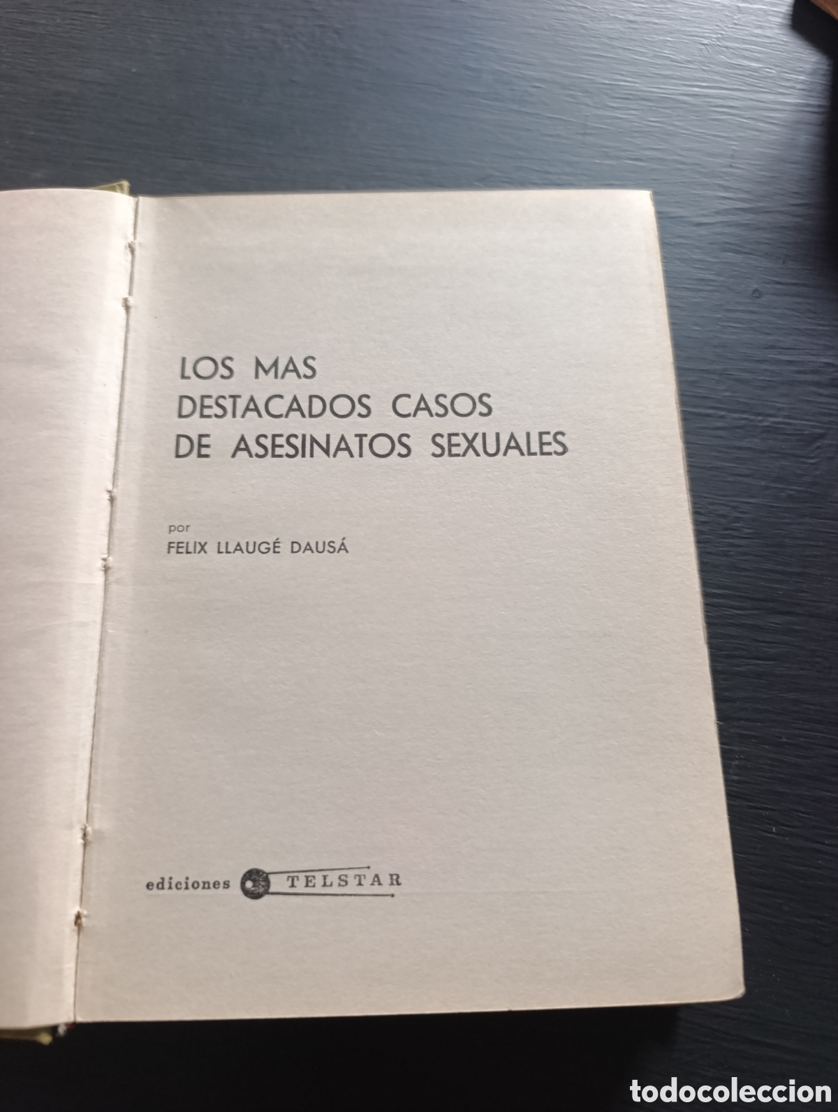 Libros de segunda mano: LOS MAS DESTACADOS CASOS DE ASESINATOS SEXUALES por FELIX LLAUG&Eacute; DAUS&Aacute;