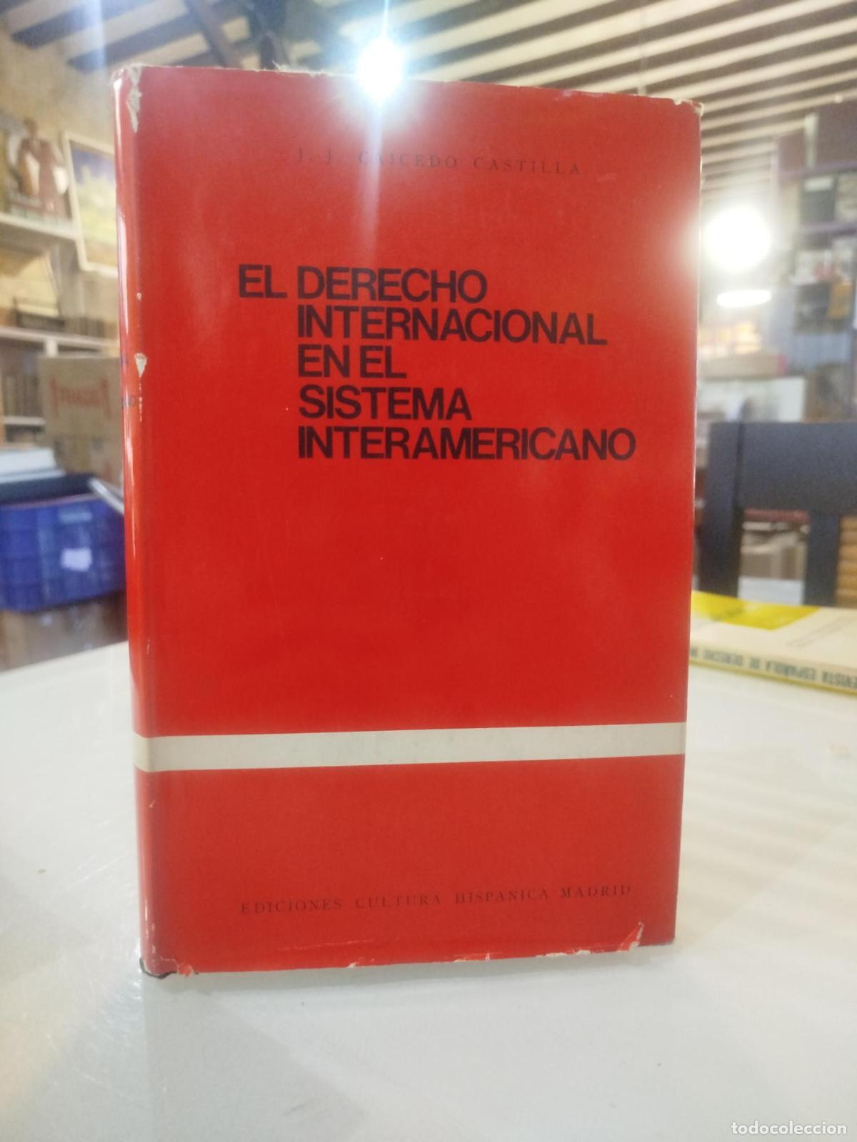 Libros de segunda mano: El derecho internacional en el sistema interamericano - Caicedo Castilla, J.J.