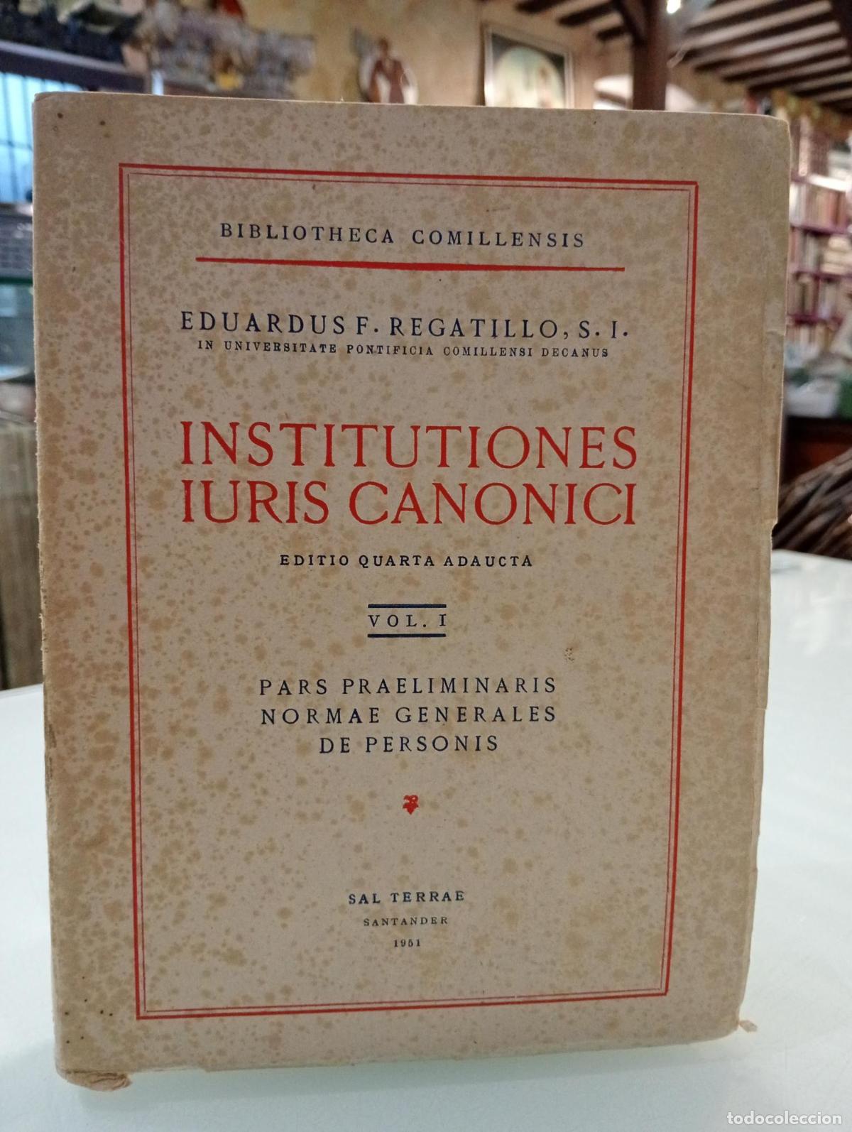 Gebrauchte B&uuml;cher: Instituciones iuris canonici. Tomo I - Regatillo F., Eduardus