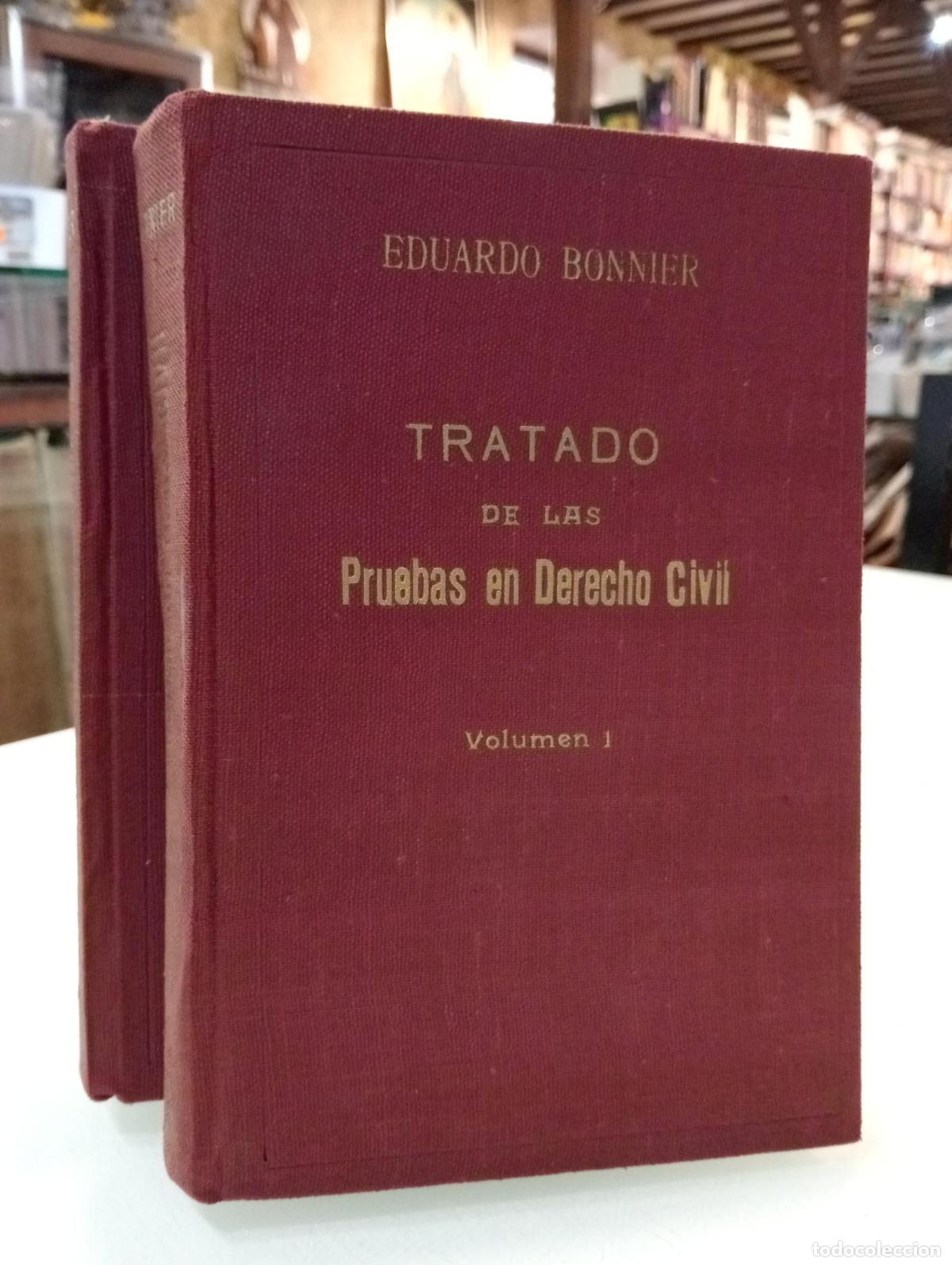 Libri di seconda mano: Tratado de las Pruebas en Derecho Civil. Dos tomos - Bonnier, Eduardo.
