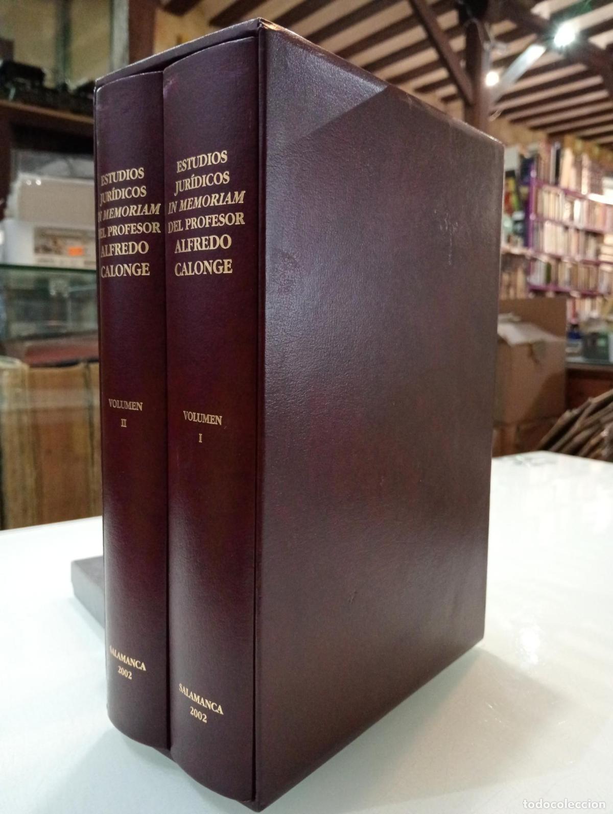 Gebrauchte B&uuml;cher: Estudios jur&iacute;dicos in memoriam del profesor Alfredo Calonge - Garc&iacute;a S&aacute;nchez, Justo