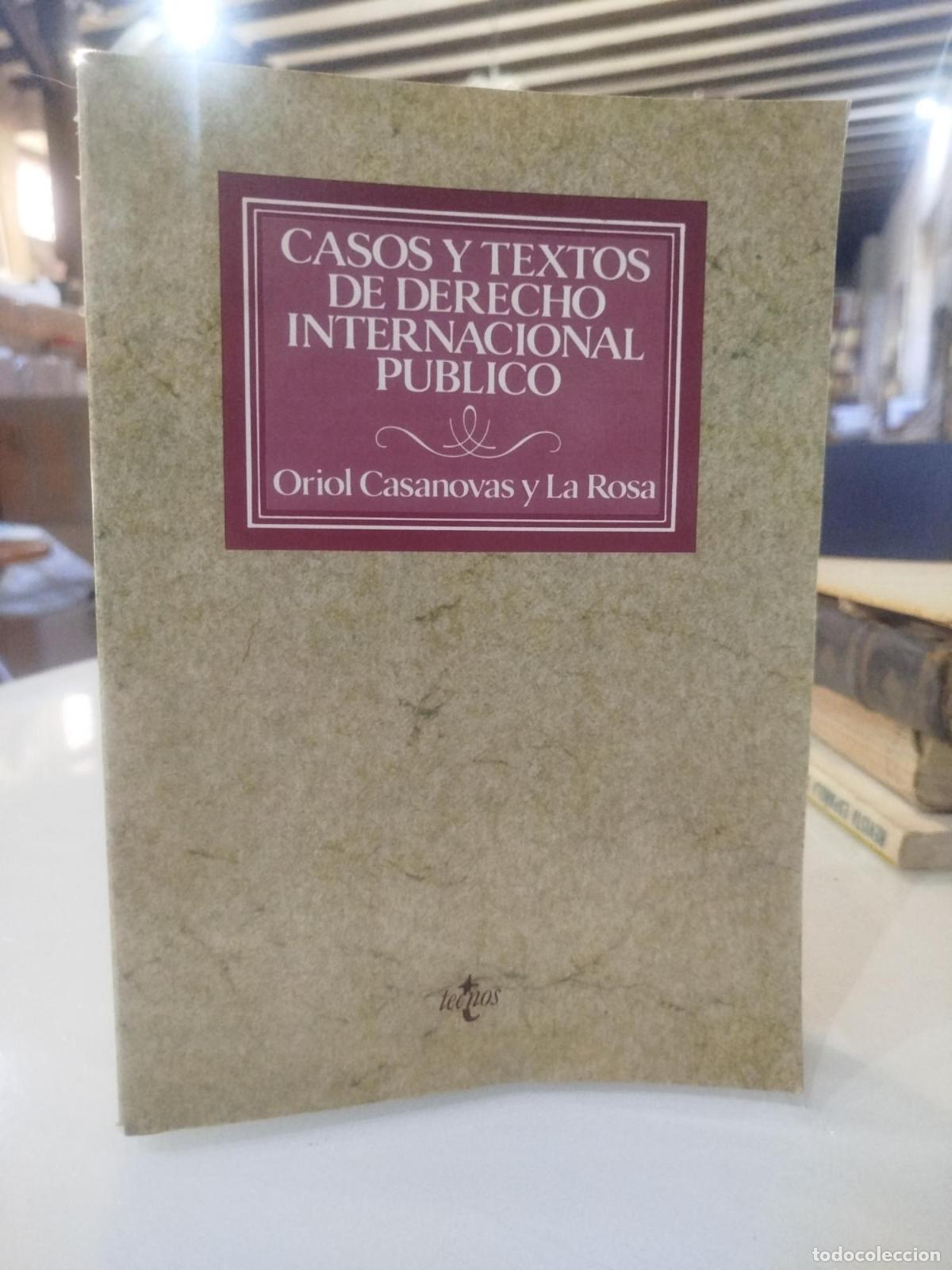 Second hand books: Casos y textos de Derecho Internacional P&uacute;blico - Casanovas Y La Rosa, Oriol.