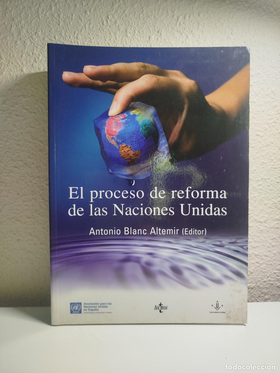 Libri di seconda mano: El proceso de reforma de las Naciones Unidas - Blanc Altemir, Antonio.