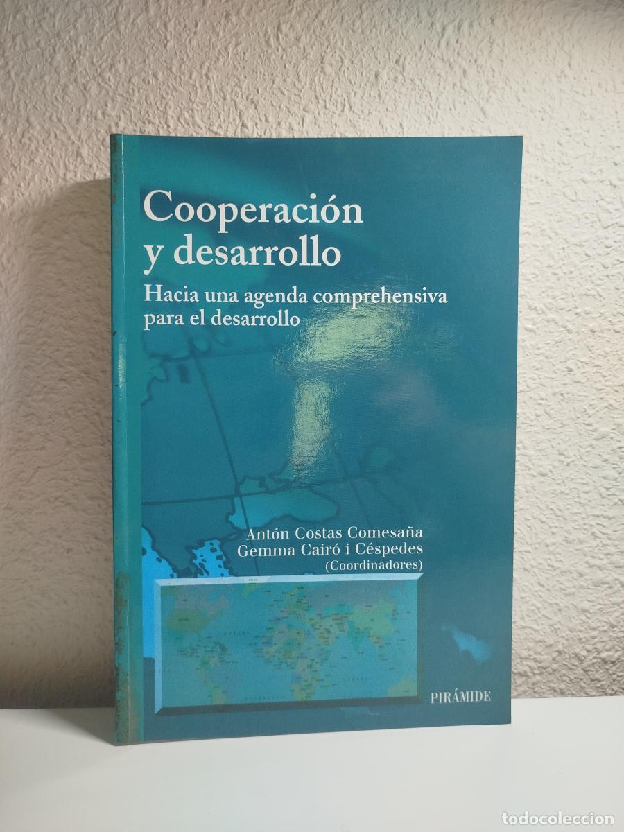Libri di seconda mano: Cooperaci&oacute;n y desarrollo. hacia una agenda comprehensiva para el desarrollo - Costas Comesa&ntilde;a, Ant&oacute;n