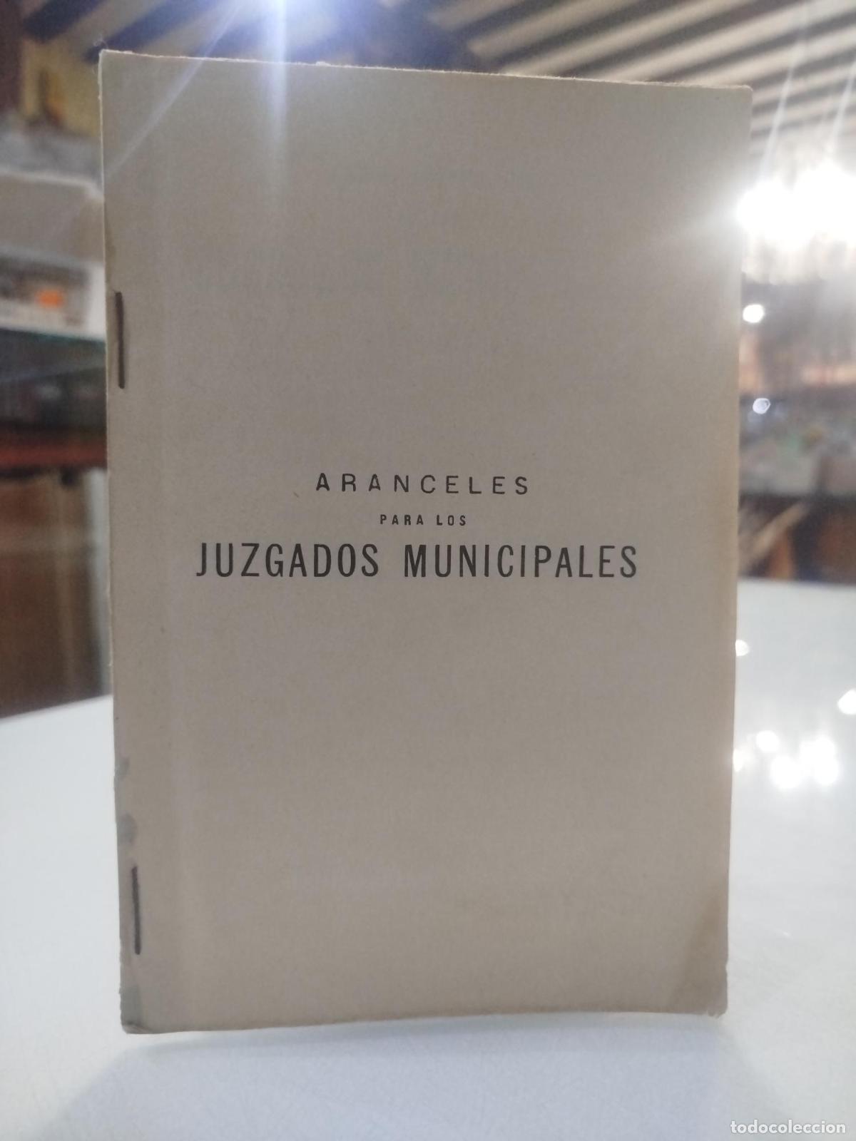 Second hand books: Aranceles para los juzgados municipales. -