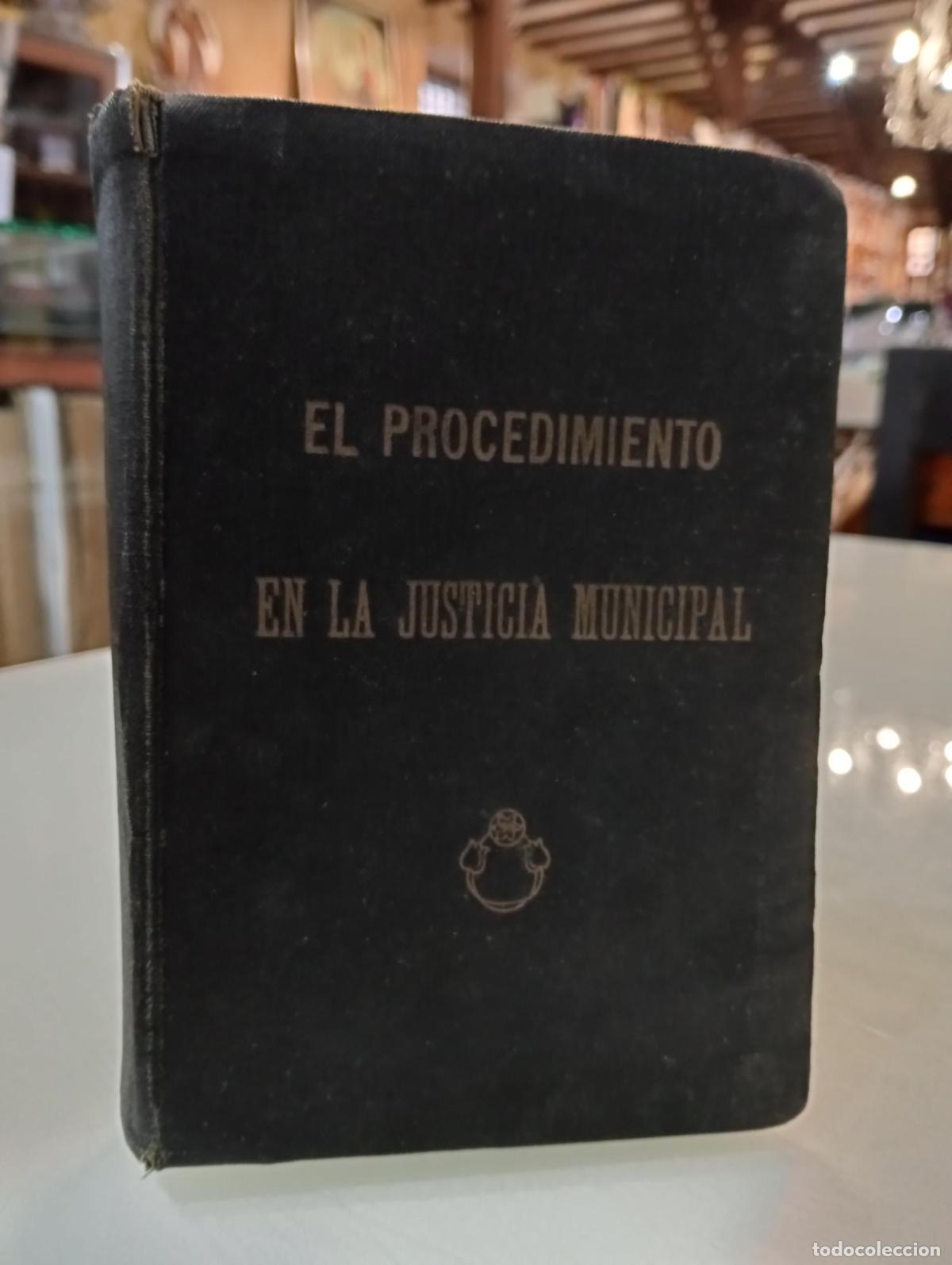 Second hand books: El Procedimiento en la Justicia Municipal - Fernandez Serrano, A.