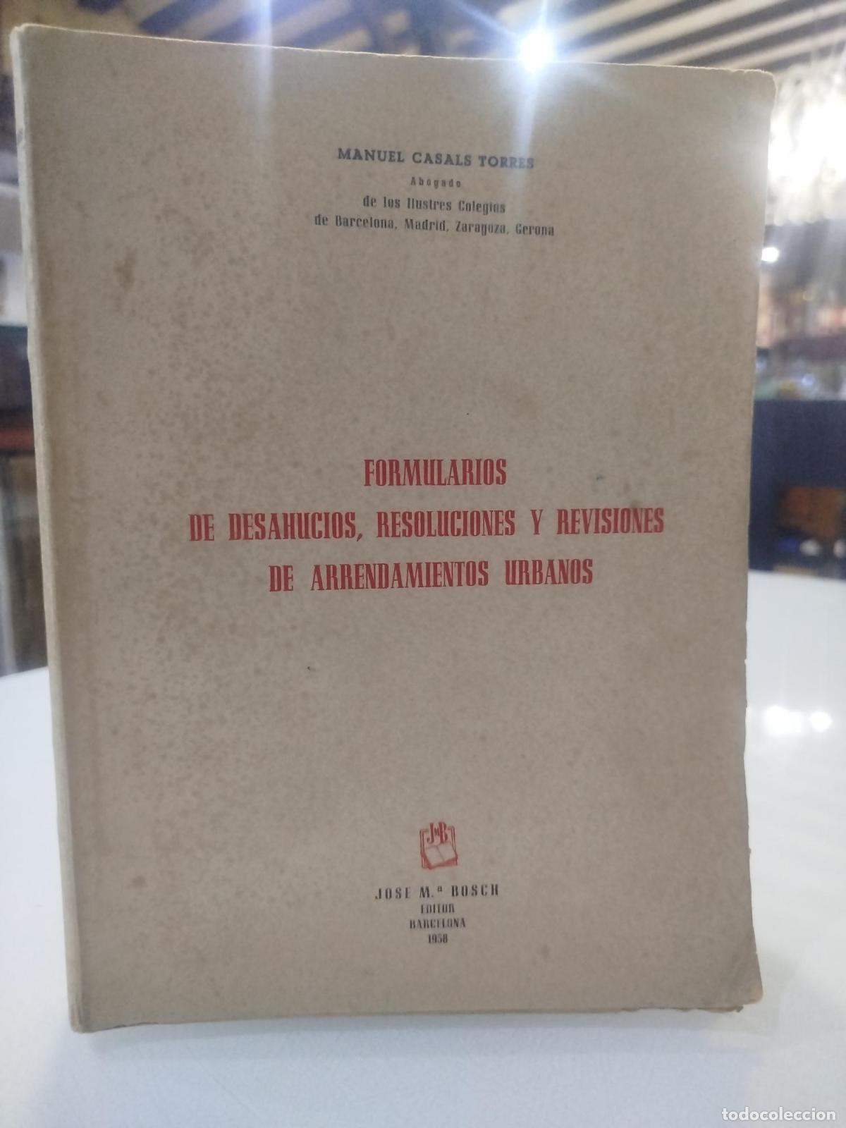 Second hand books: Formularios de Desahucios, Resoluciones y Revisiones de Arrendamientos Urbanos - Casals Torres, Manu