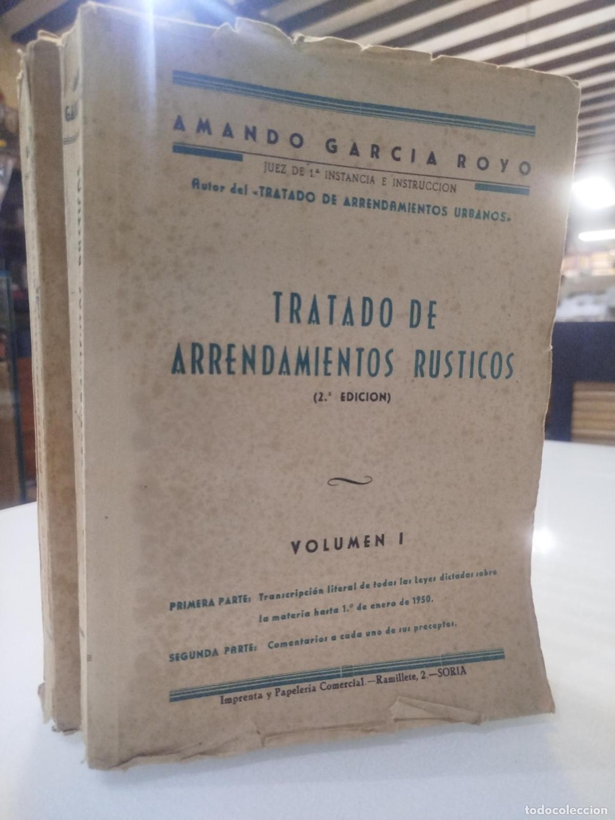 Second hand books: Tratado de Arrendamientos R&uacute;sticos. Volumen I y Volumen II - Garc&iacute;a Royo, Amando