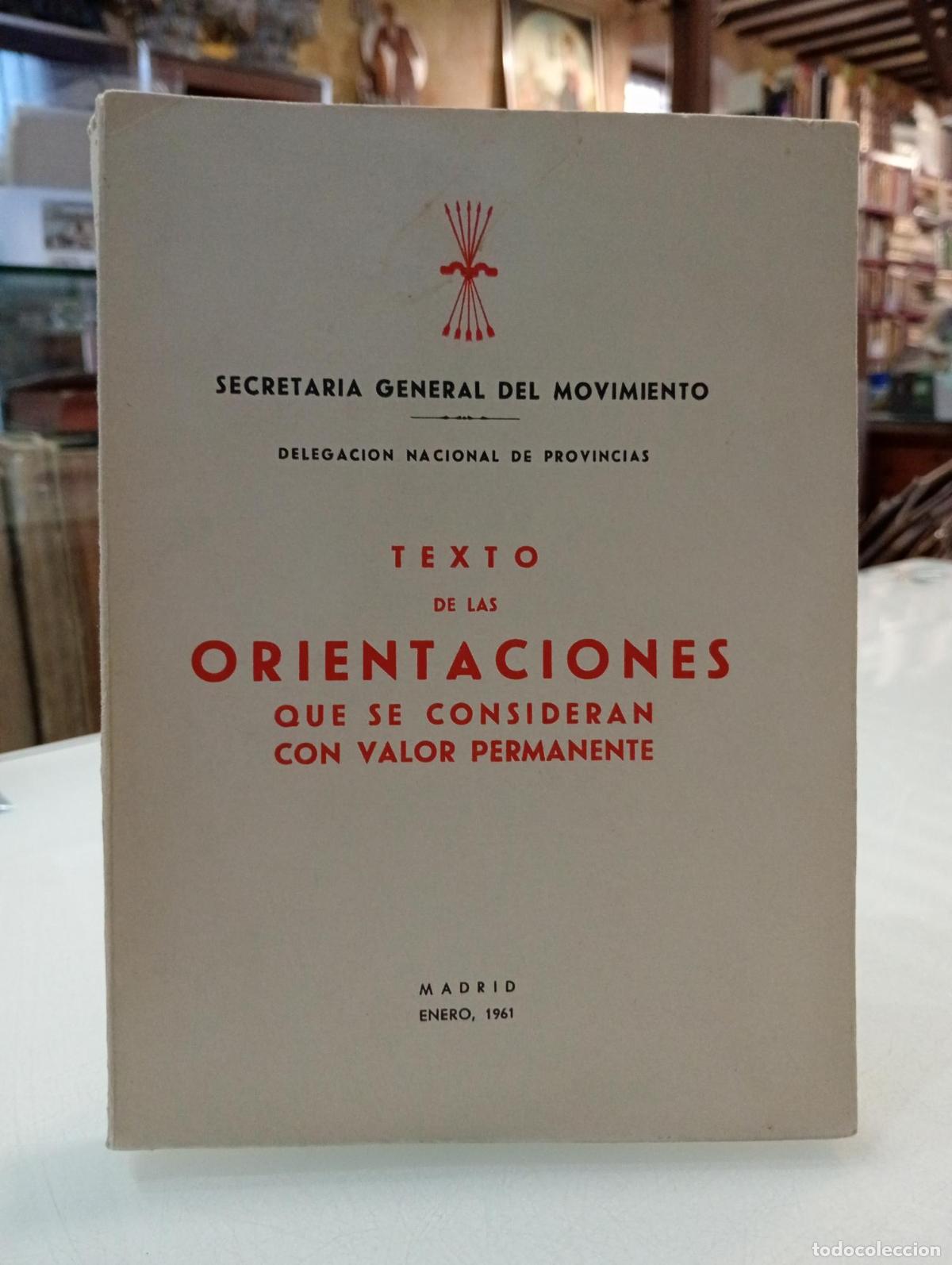 Second hand books: Texto de las Orientaciones que se Consideran con valor Permanente - Secretar&iacute;a General Del Movimient