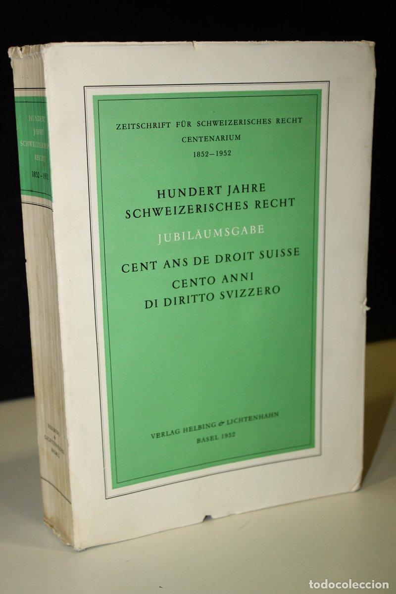 Libri di seconda mano: Hundert jahre schweizerisches recht. Jubil&auml;umsgabe. Cent ans de droit suisse. Cento anni di diritto