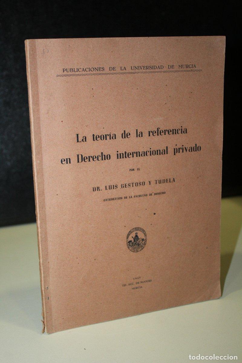 Libri di seconda mano: La teor&iacute;a de la referencia en Derecho internacional privado - Gestoso Y Tudela, Luis.
