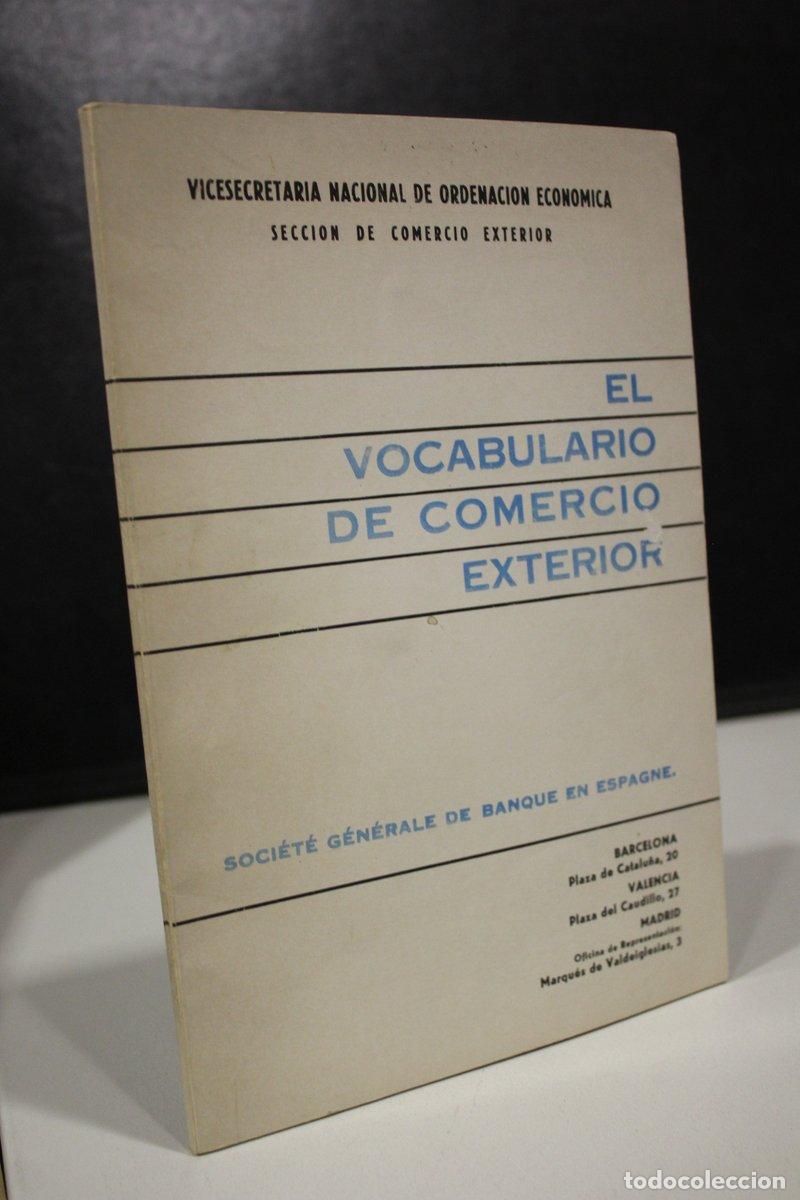 Libri di seconda mano: El vocabulario de comercio exterior - Vicesecretaria Nacional De Ordenaci&oacute;n Econ&oacute;mica.